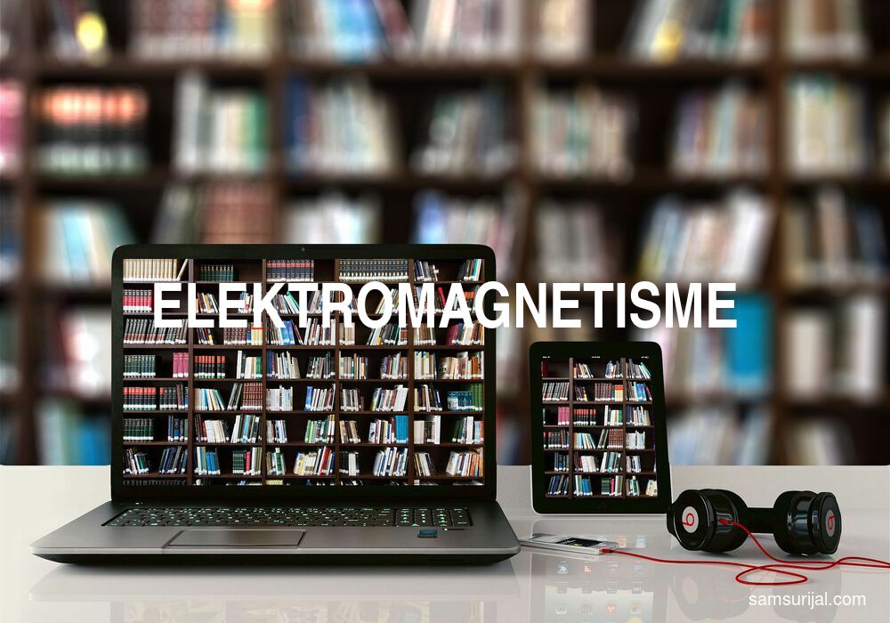 Arti Elektromagnetisme