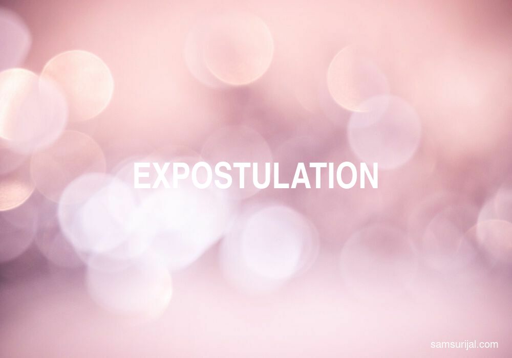 Arti Expostulation