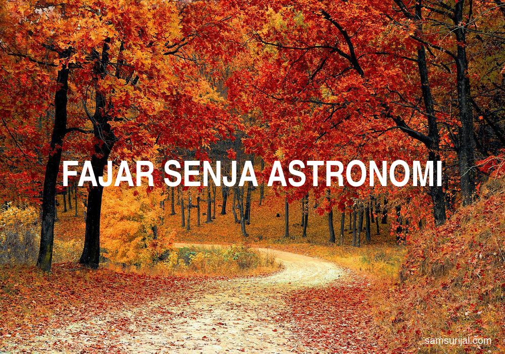 Arti Fajar Senja Astronomi