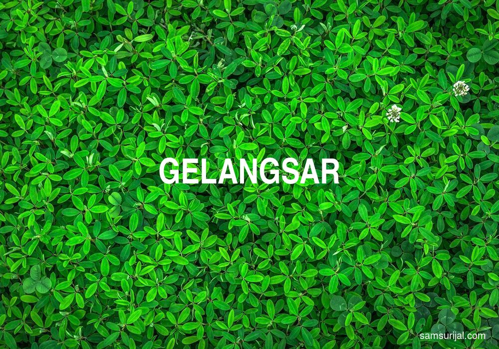 Arti Gelangsar