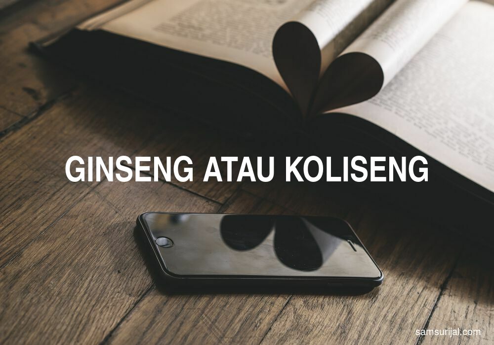 Penulisan Ginseng Atau Koliseng