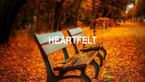Arti Heartfelt