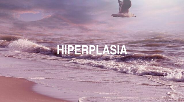 Arti Hiperplasia