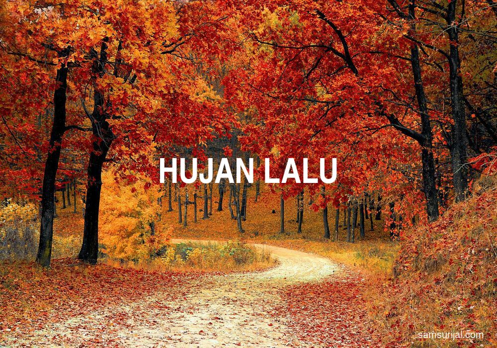 Arti Hujan Lalu