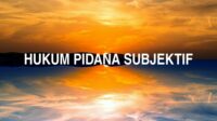 Hukum Pidana Subjektif