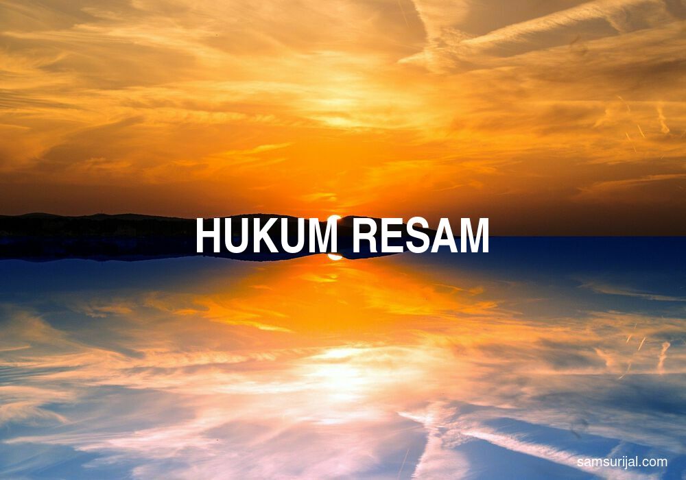 Arti Hukum Resam