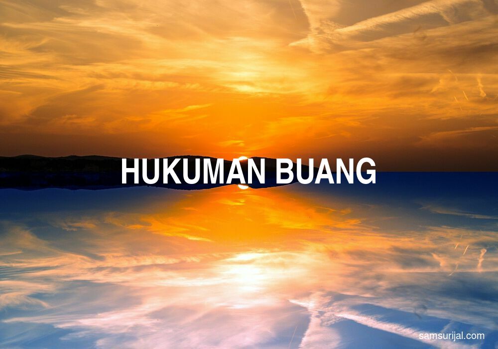 Arti Hukuman Buang