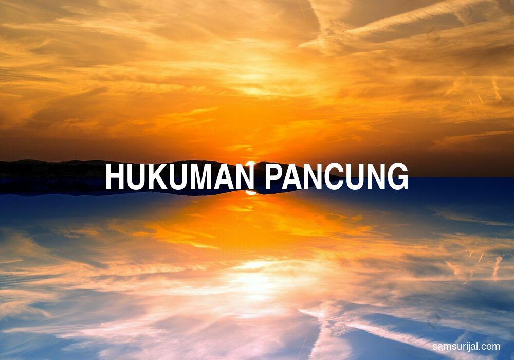 Arti Hukuman Pancung