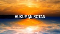 Hukuman Rotan