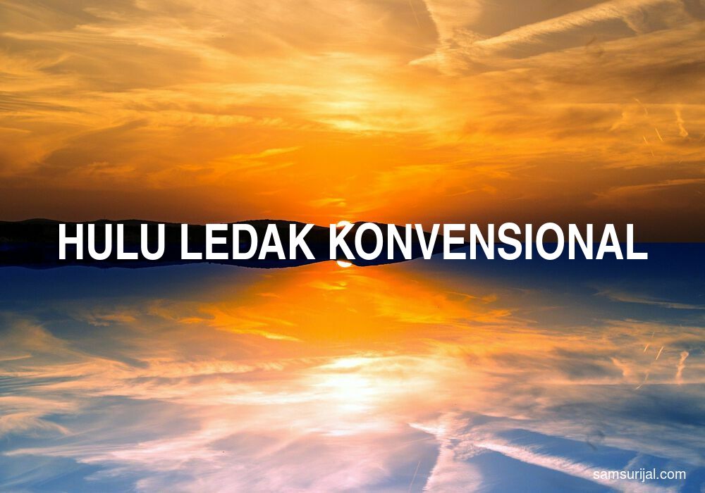 Arti Hulu Ledak Konvensional