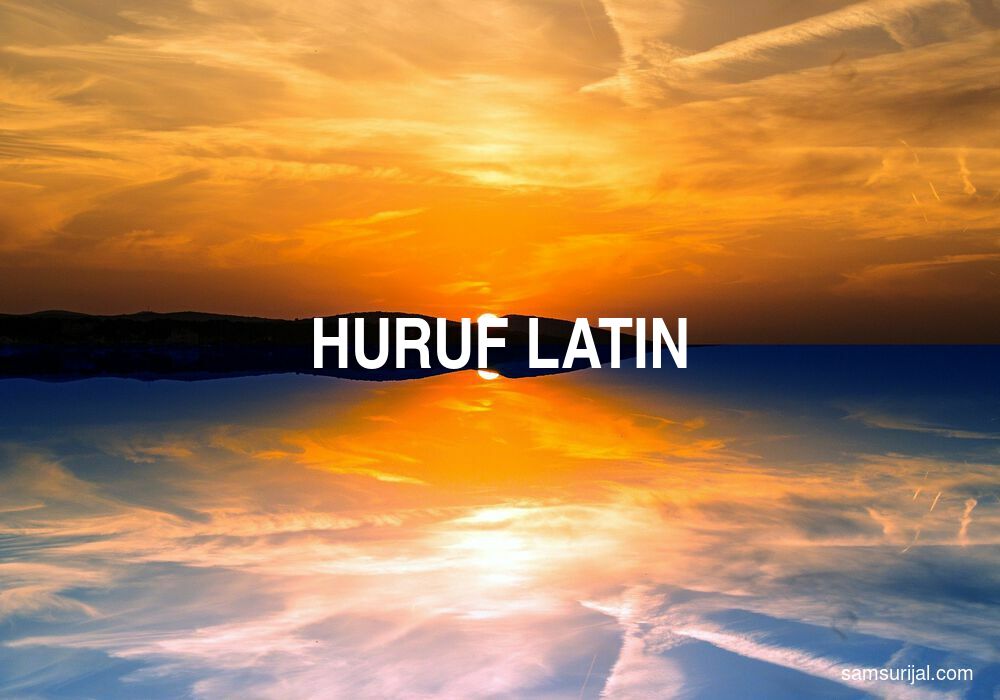 Arti Huruf Latin