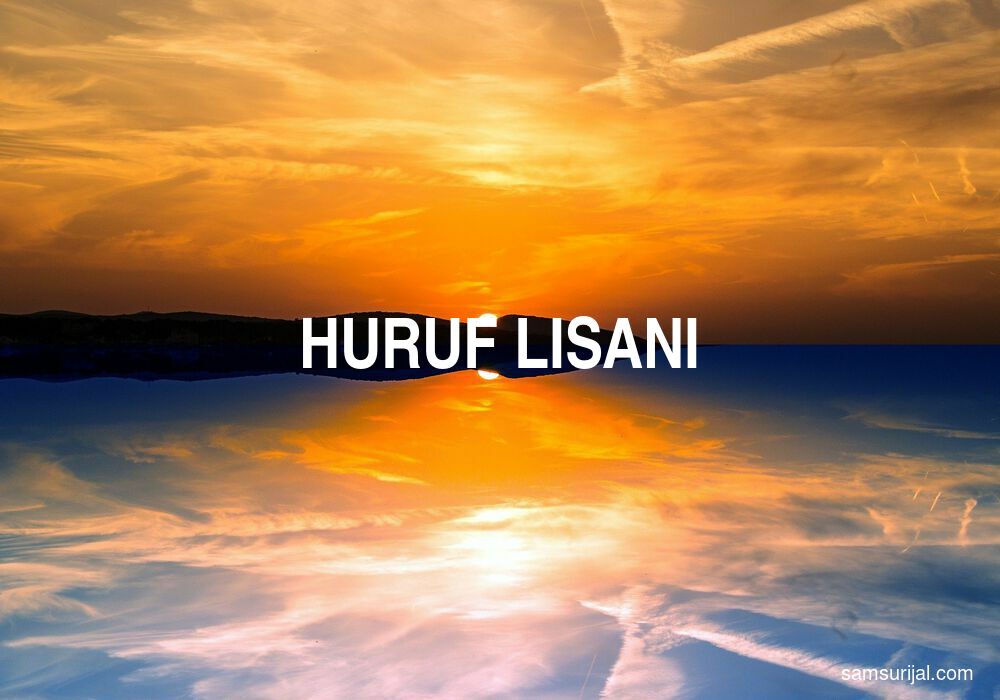 Arti Huruf Lisani