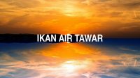 Ikan Air Tawar