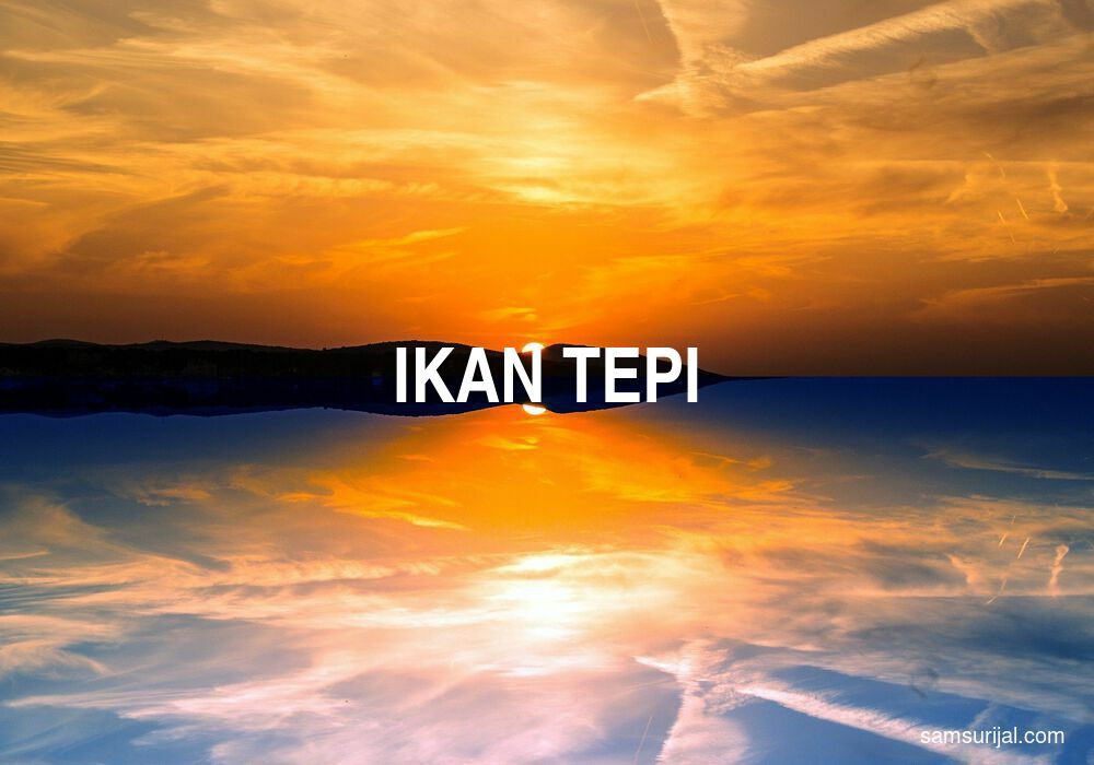 Arti Ikan Tepi