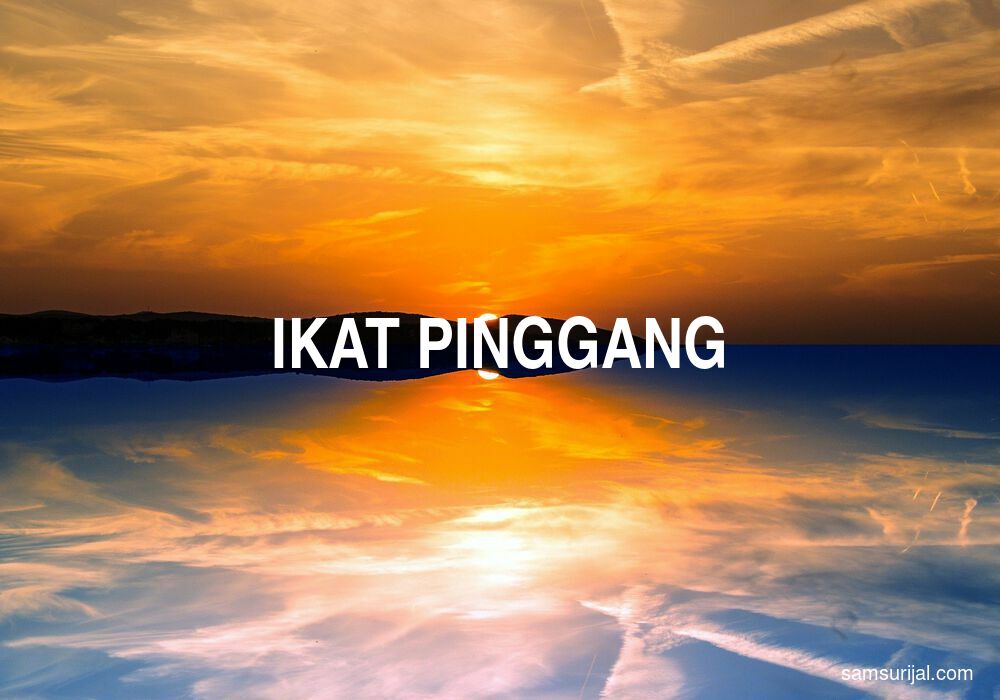 Arti Ikat Pinggang