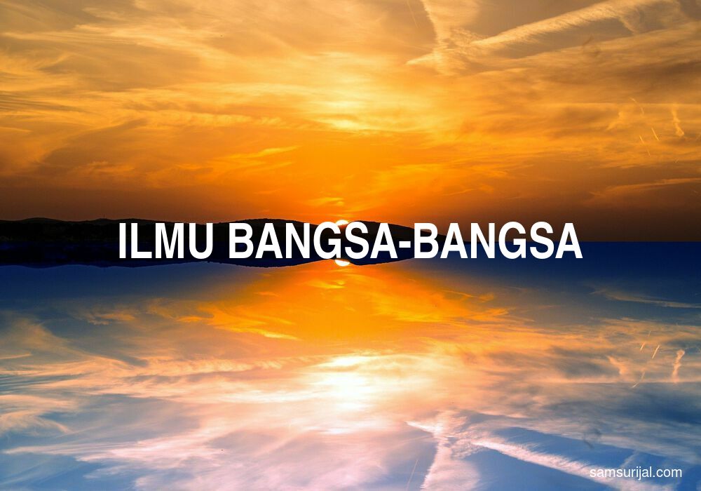 Arti Ilmu Bangsa Bangsa