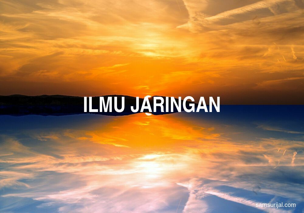 Arti Ilmu Jaringan