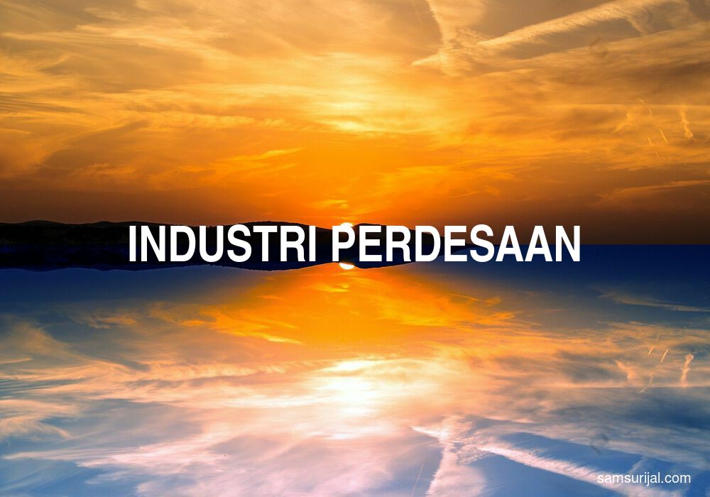 Arti Industri Perdesaan