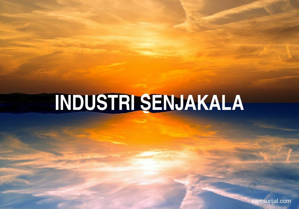 Arti Industri Senjakala