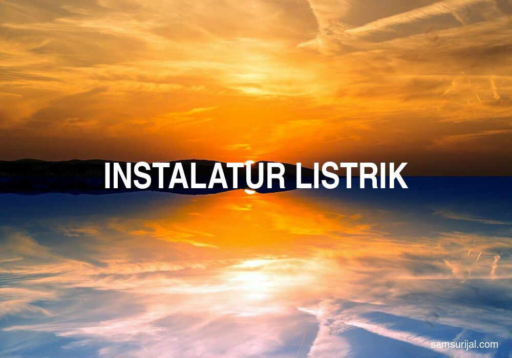 Arti Instalatur Listrik