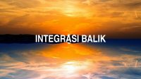 Integrasi Balik