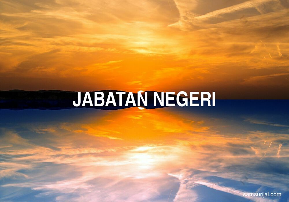 Arti Jabatan Negeri