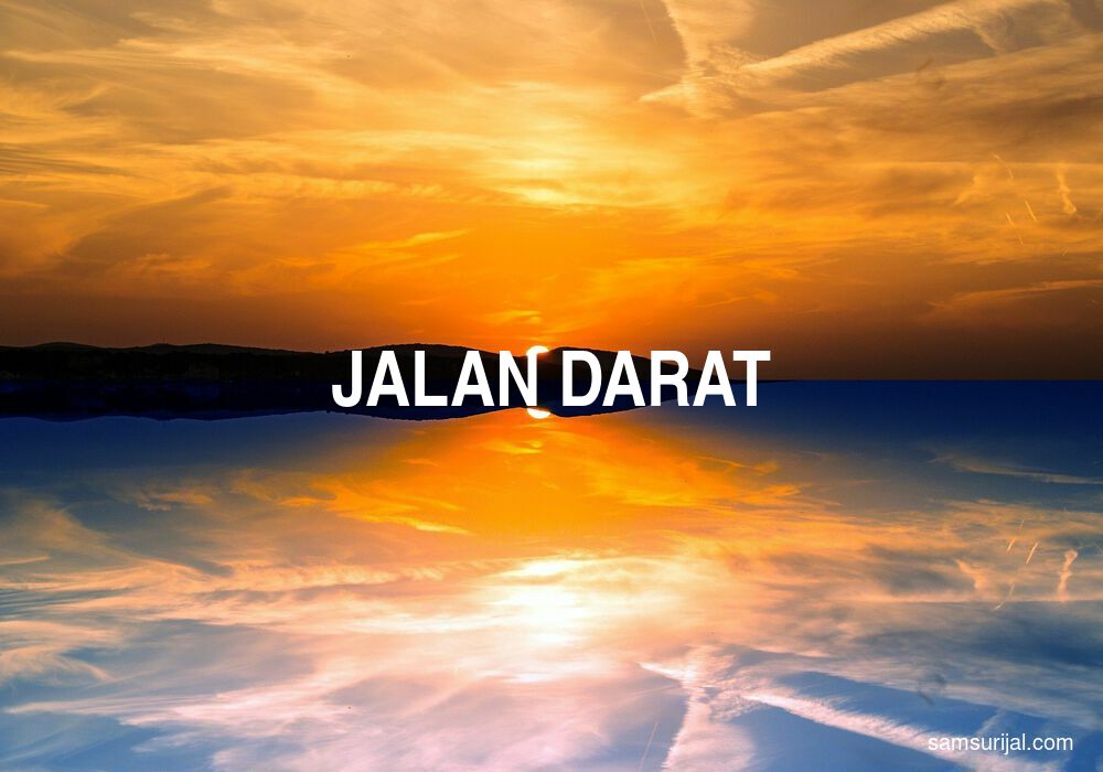 Arti Jalan Darat