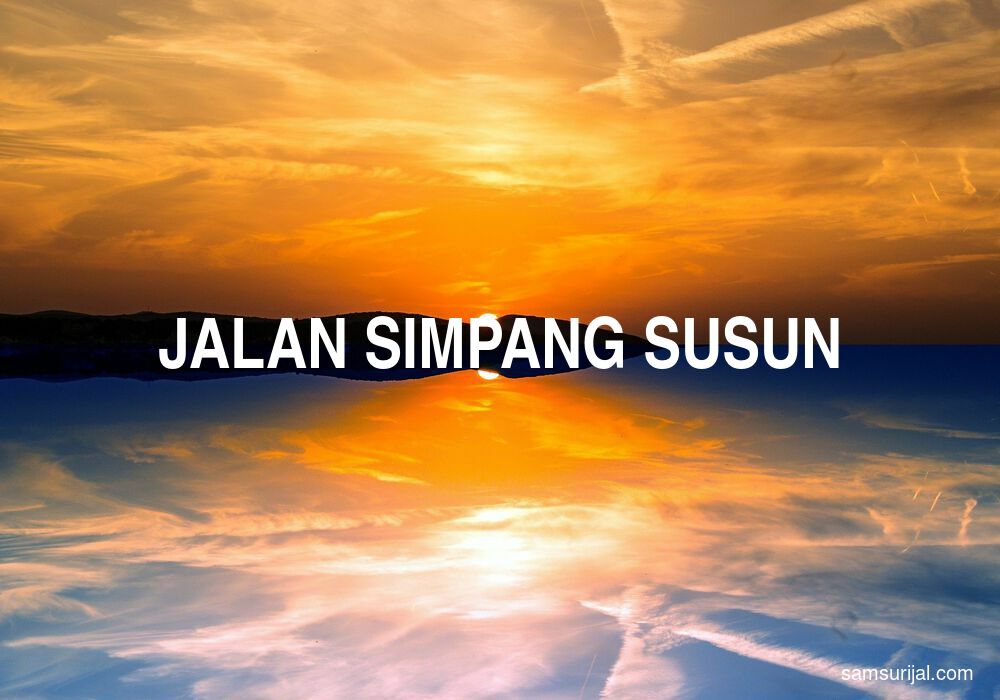 Arti Jalan Simpang Susun