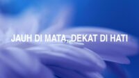 Jauh Di Mata, Dekat Di Hati