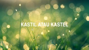 Kastil atau Kastel
