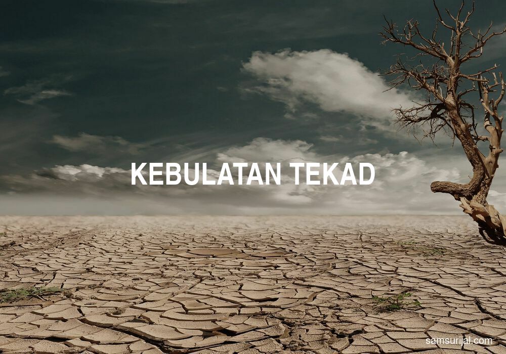 Arti Kebulatan Tekad