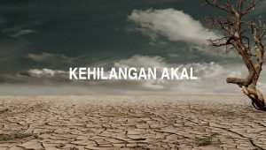 Arti Kehilangan Akal