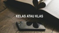 Kelas atau Klas