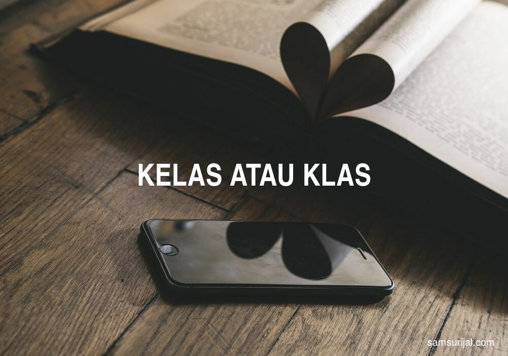 Penulisan Kelas Atau Klas