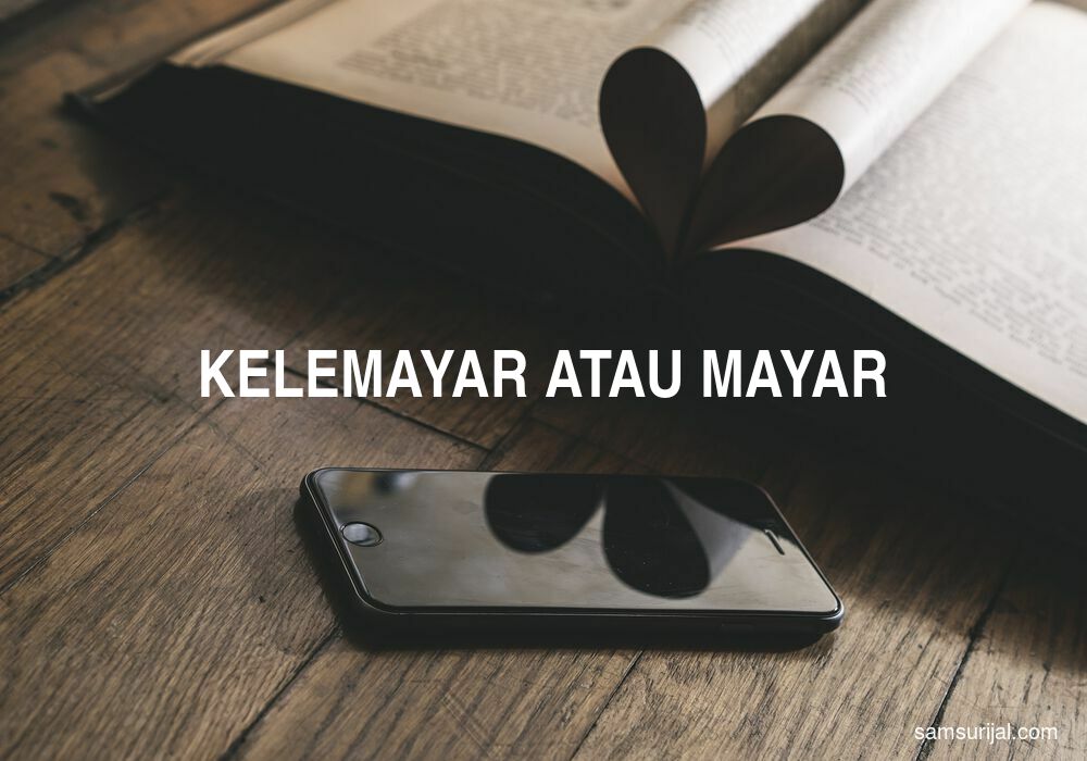 Penulisan Kelemayar Atau Mayar