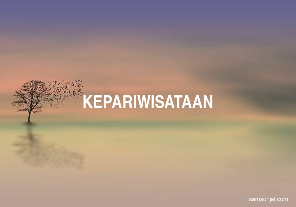 Arti Kepariwisataan
