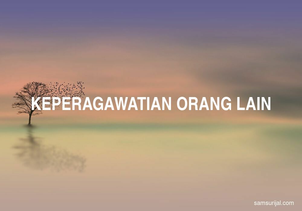 Arti Keperagawatian Orang Lain