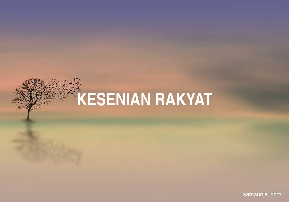 Arti Kesenian Rakyat