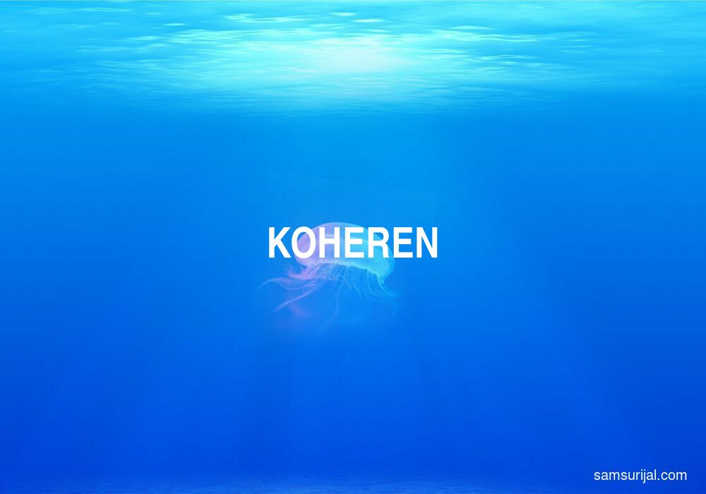 Arti Koheren