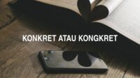 Konkret atau Kongkret