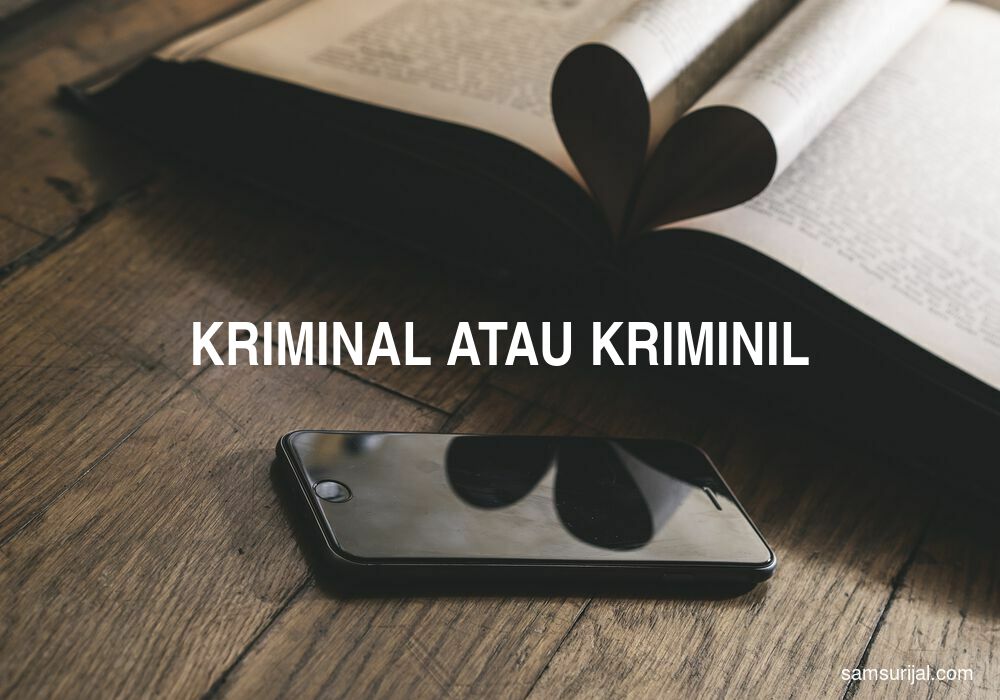 Penulisan Kriminal Atau Kriminil