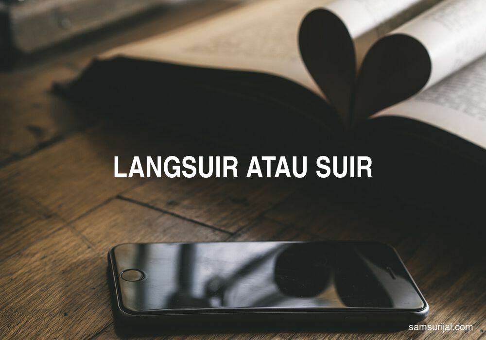 Penulisan Langsuir Atau Suir