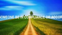 Make Someone Be In Compliance Or Accordance