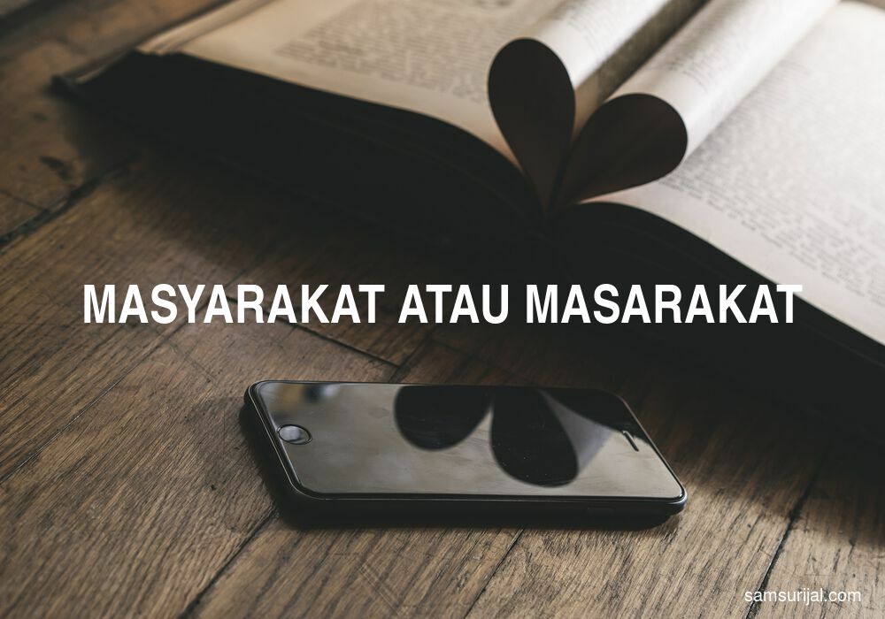 Penulisan Masyarakat Atau Masarakat