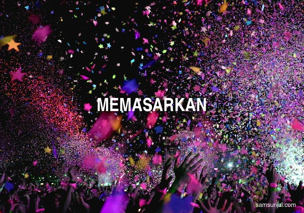 Arti Memasarkan