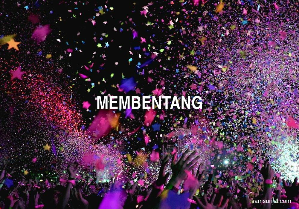 Arti Membentang