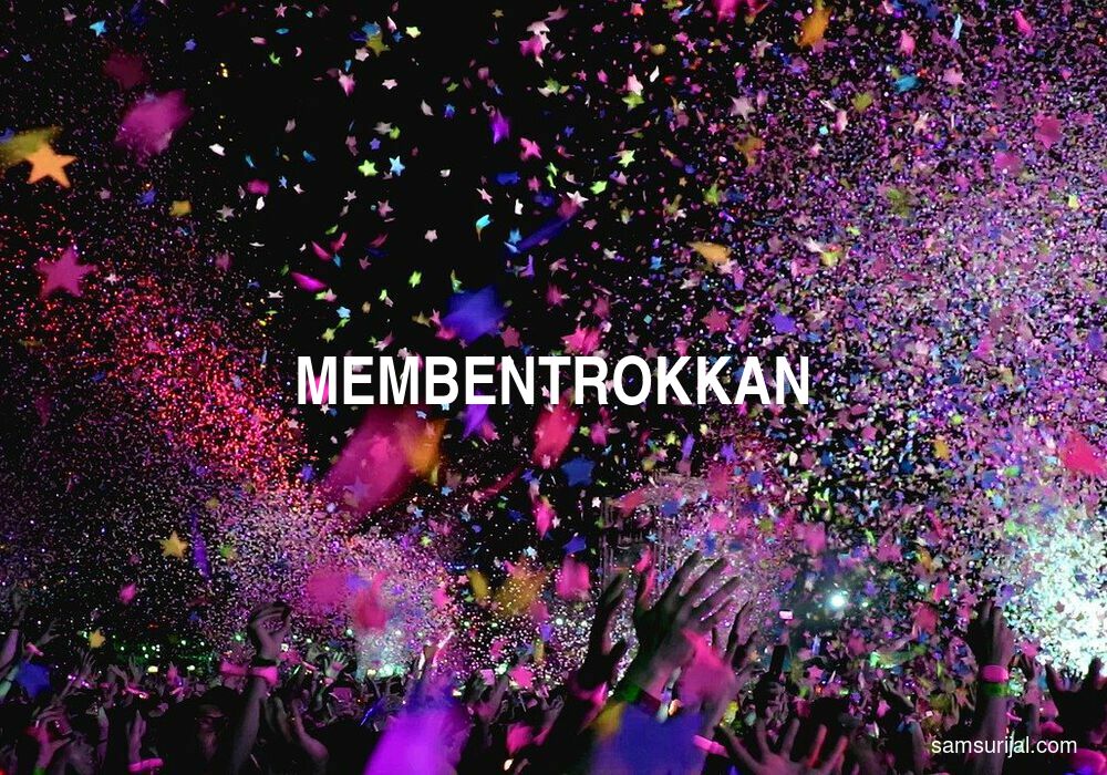 Arti Membentrokkan