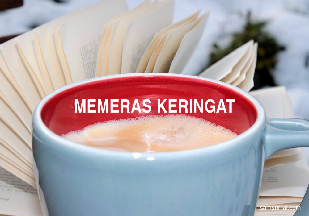 Arti Memeras Keringat