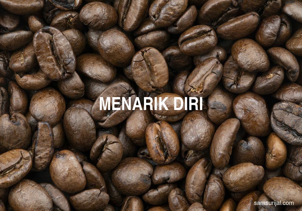 Arti Menarik Diri