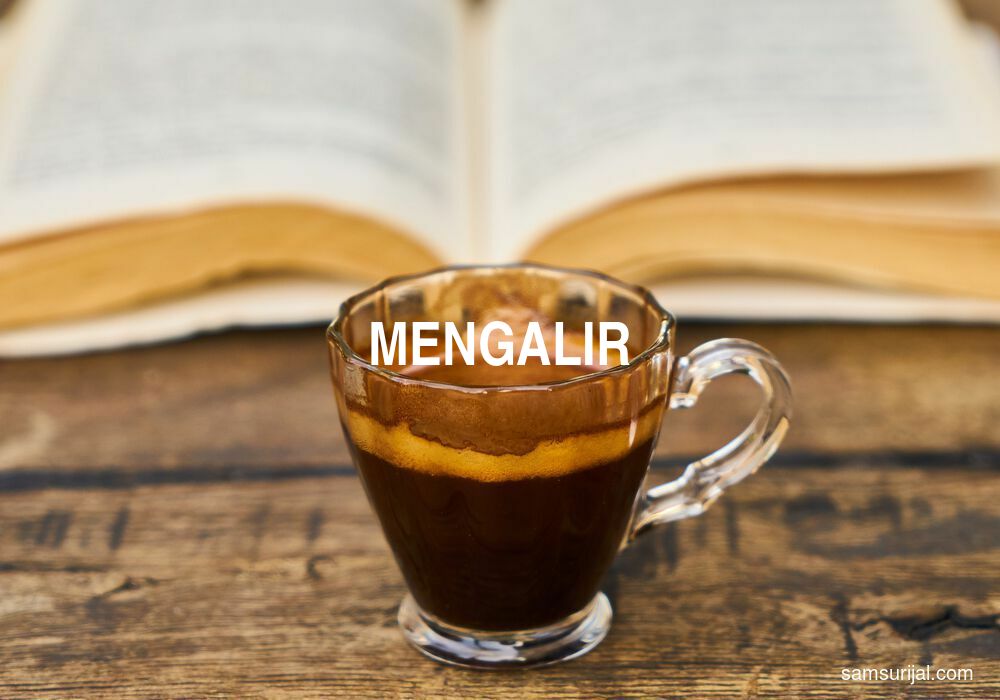 Arti Mengalir